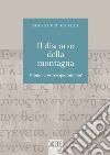 Il Discorso della montagna: Utopia o prassi quotidiana?. E-book. Formato EPUB ebook di Massimo Grilli