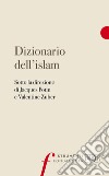 Dizionario dell’islam. E-book. Formato EPUB ebook di Jacques Potin
