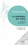 La Madonna del topo e altri racconti: Nota di lettura di Ignazio Sanna. E-book. Formato EPUB ebook