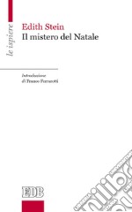 Il Mistero del Natale: Introduzione di Franco Ferrarotti. E-book. Formato EPUB ebook