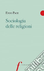 Sociologia delle religioni. E-book. Formato EPUB ebook