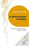 Il Procuratore di Giudea: Traduzione e nota di lettura di Silvano Petrosino. E-book. Formato EPUB ebook