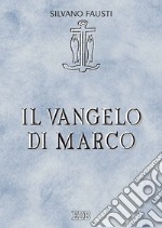 Il Vangelo di Marco. E-book. Formato EPUB ebook