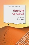 Ritrovare se stessi: L'esodo di Abramo. E-book. Formato EPUB ebook di Sandro Carotta