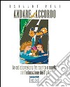 Andare d'accordo: La collaborazione fra marito e moglie nell'educazione dei figli. E-book. Formato EPUB ebook