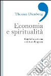 Economia e spiritualità: Regola francescana e cultura d’impresa. E-book. Formato EPUB ebook