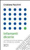 Infamanti dicerie: La prima autodifesa ebraica dall’accusa del sangue. E-book. Formato EPUB ebook