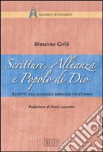 Scritture, Alleanza e Popolo di Dio: Aspetti del dialogo ebraico-cristiano. Prefazione di Amos Luzzatto. E-book. Formato EPUB ebook