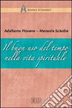 Il buon uso del tempo nella vita spirituale. E-book. Formato EPUB ebook