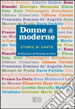 Donne & moderne: Storie di sante. Prefazione di Ritanna Armeni. E-book. Formato EPUB ebook