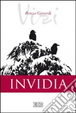 I vizi. Invidia. E-book. Formato EPUB ebook