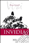 I vizi. Invidia. E-book. Formato EPUB ebook di Renzo Gerardi