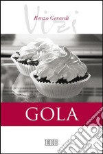 I vizi. Gola. E-book. Formato EPUB