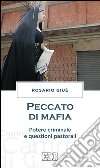 Peccato di mafia: Potere criminale e questioni pastorali. E-book. Formato EPUB ebook