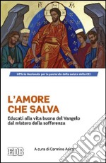 L'amore che salva. E-book. Formato EPUB ebook