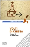 Volti di Chiesa: Rileggendo Papa Francesco. E-book. Formato EPUB ebook