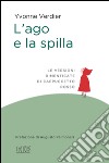 L'ago e la spilla: Le versioni dimenticate di Cappuccetto rosso. Prefazione di Augusto Palmonari. E-book. Formato EPUB ebook di Yvonne Verdier