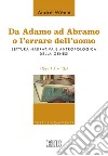 Da Adamo ad Abramo o l'errare dell'uomo: Lettura narrativa e antropologica della Genesi. I. Gen 1,1–12,4. E-book. Formato EPUB ebook di André Wénin