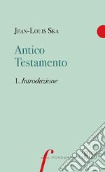 Antico Testamento. 1. Introduzione. E-book. Formato EPUB