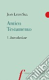Antico Testamento. 1. Introduzione. E-book. Formato EPUB ebook