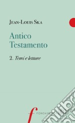 Antico Testamento. 2. Temi e letture. E-book. Formato EPUB