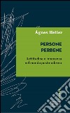 Persone perbene: Rettitudine e innocenza nel mondo postmoderno. E-book. Formato EPUB ebook