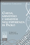 Chiesa, ministero e ministeri nell’esperienza di Paolo: Prefazione di Romano Penna. E-book. Formato EPUB ebook