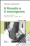 Il filosofo e il monsignore: Maritain e Montini, due intellettuali a confronto. Con testi inediti. E-book. Formato EPUB ebook