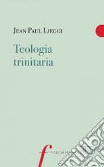 Teologia trinitaria. E-book. Formato EPUB ebook