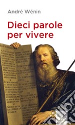 Dieci parole per vivere. E-book. Formato EPUB ebook