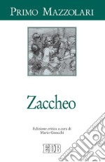 Zaccheo: Edizione critica. A cura di Mario Gnocchi. E-book. Formato EPUB ebook