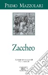 Zaccheo: Edizione critica. A cura di Mario Gnocchi. E-book. Formato EPUB ebook