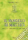 Il Vangelo di Matteo: Con la collaborazione di Filippo Clerici. E-book. Formato EPUB ebook