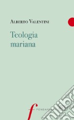 Teologia mariana. E-book. Formato EPUB ebook