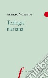 Teologia mariana. E-book. Formato EPUB ebook