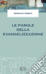 Le parole della evangelizzazione. E-book. Formato EPUB ebook