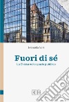 Fuori di sé: La Chiesa nello spazio pubblico. E-book. Formato EPUB ebook di Marcello Neri