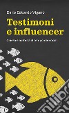 Testimoni e influencer: Chiesa e autorità al tempo dei social. E-book. Formato EPUB ebook