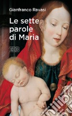 Le sette parole di Maria. E-book. Formato EPUB ebook