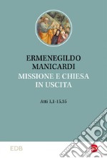 Missione e chiesa in uscita: At 1,1-15,35. E-book. Formato EPUB ebook