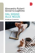 Dal sogno alle nozze: Schede per il cammino. E-book. Formato EPUB ebook