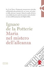 Maria nel mistero dell'allenza. E-book. Formato EPUB ebook