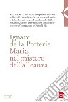 Maria nel mistero dell'allenza. E-book. Formato EPUB ebook