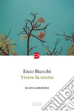 Vivere la morte. E-book. Formato EPUB ebook