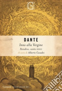 Inno alla Vergine: Paradiso, canto XXXIII. E-book. Formato EPUB ebook di Dante Alighieri