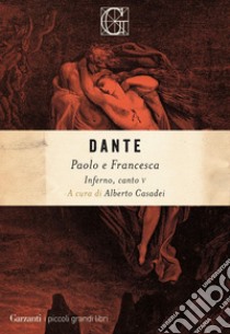 Paolo e Francesca: Inferno, canto V. E-book. Formato EPUB ebook di Dante Alighieri