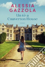 Un tè a Chaverton House. E-book. Formato EPUB ebook