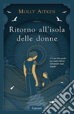 Ritorno all'isola delle donne. E-book. Formato PDF ebook