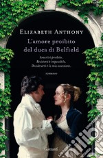 L'amore proibito del duca di Belfield. E-book. Formato EPUB ebook