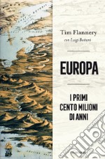 Europa: I primi cento milioni di anni. E-book. Formato EPUB